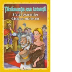 Coperta cărții Tarancuta cea isteata - Sfatul soarecilor - Gasca cu oua de aur