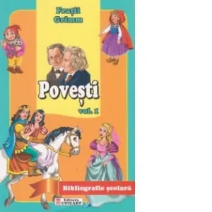 Coperta cărții Povesti Fratii Grimm - Volumul 1