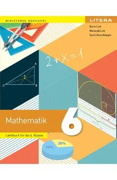 Coperta cărții Matematica. Limba germana - Clasa 6 - Manual - Dorin Lint, Maranda Lint, Sorin Doru Noaghi