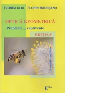 Coperta cărții Optica geometrica - Probleme... captivante. Editia 8