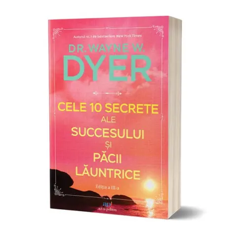 Coperta cărții Cele 10 secrete ale succesului și păcii lăuntrice