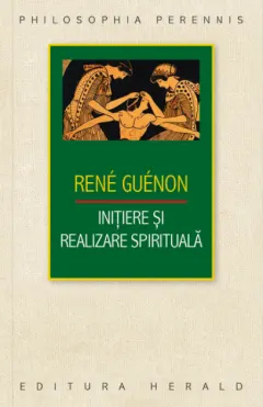 Coperta cărții Inițiere și realizare spirituală