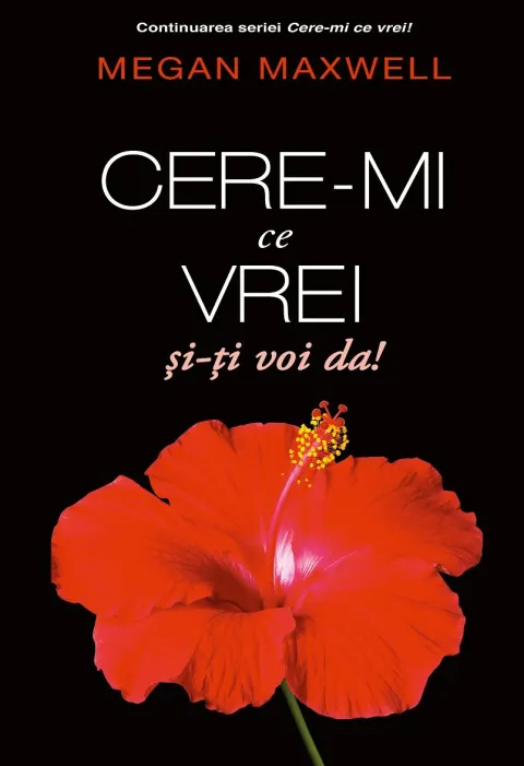Coperta cărții Cere-mi ce vrei si-ti voi da!