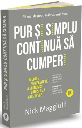 Coperta cărții Pur și simplu continuă să cumperi