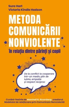Coperta cărții Metoda Comunicării Nonviolente în relația dintre părinți și copii