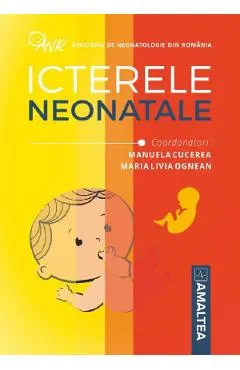 Coperta cărții Icterele neonatale - Manuela Cucerea, Maria Livia Ognean