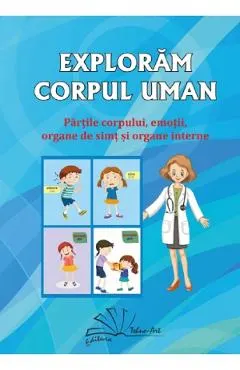 Coperta cărții Exploram corpul uman