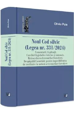 Coperta cărții Noul Cod silvic (Legea nr. 331 din 2024)