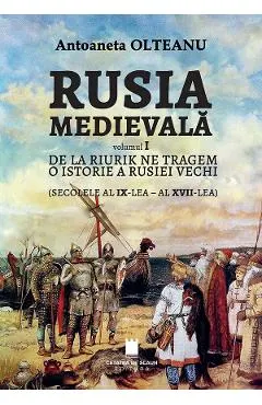Coperta cărții Rusia medievala Vol.1: De la Riurik ne tragem