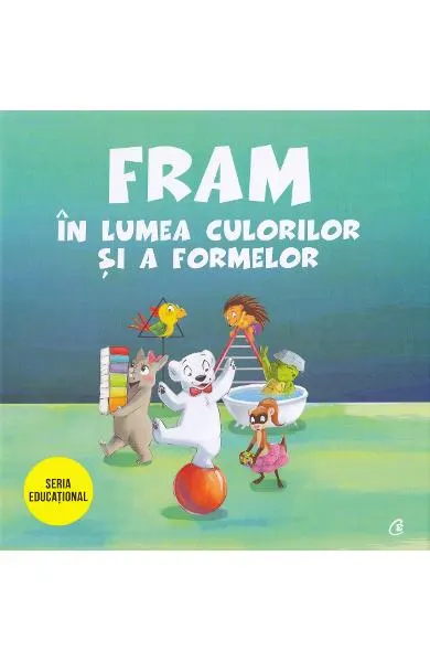 Coperta cărții Fram în lumea culorilor și a formelor