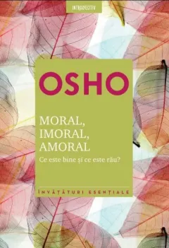 Coperta cărții Moral, imoral, amoral |