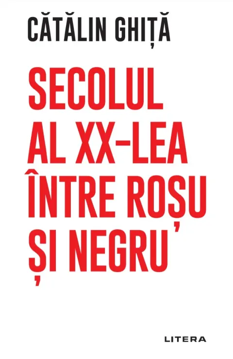Coperta cărții Secolul al XX-lea intre rosu si negru