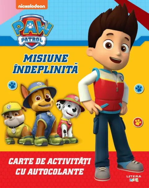 Coperta cărții Patrula Catelusilor. Misiune indeplinita. Carte de activitati cu autocolante