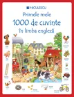 Coperta cărții Primele mele 1000 de cuvinte în limba engleză