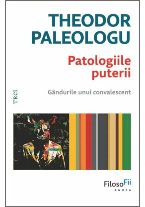 Coperta cărții Patologiile puterii