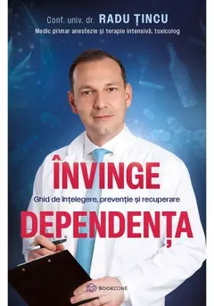 Coperta cărții Invinge dependenta. Ghid de intelegere, preventie si recuperare