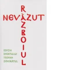 Coperta cărții Razboiul nevazut - Editia Sfantului Teofan Zavoratul