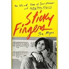 Coperta cărții Sticky Fingers: The Life and Times of Jann Wenner and Rolling Stone Magazine