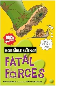 Coperta cărții Fatal Forces (Horrible Science)