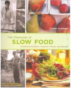 Coperta cărții The Pleasures of Slow Food