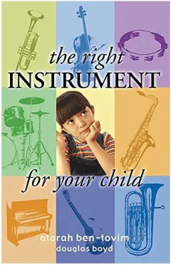 Coperta cărții The Right Instrument for Your Child