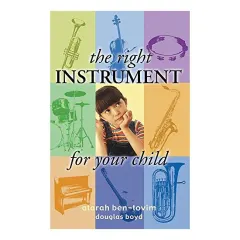 Coperta cărții The Right Instrument for Your Child