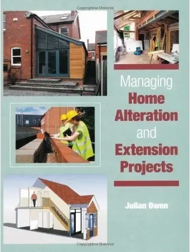 Coperta cărții Managing Home Alteration and Extension Projects