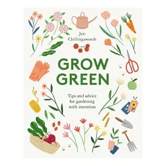 Coperta cărții Grow Green, Jen Chillingsworth