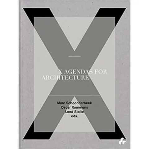 Coperta cărții X Agendas for Architecture