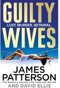 Coperta cărții Guilty Wives, JAMES PATTERSON