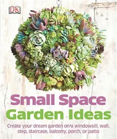 Coperta cărții Small space garden ideas, Philippa Pearson