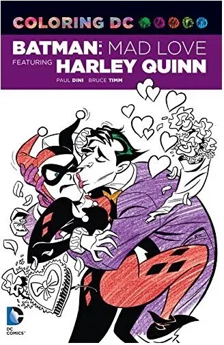 Coperta cărții DC Comics Colouring Bk Batman Mad Loves, P. Dini