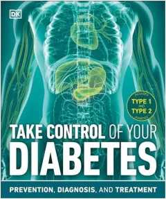 Coperta cărții Take Control of Your Diabetes, DK Publishing