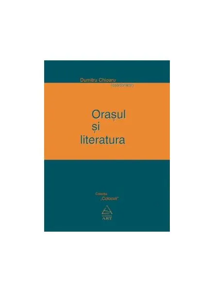 Coperta cărții Orașul și literatura