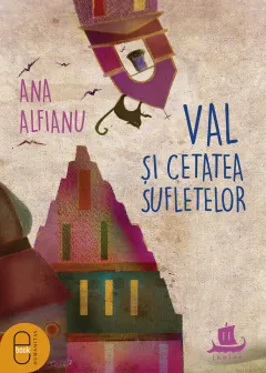 Coperta cărții Val și Cetatea Sufletelor (ebook)