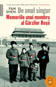 Coperta cărții De unul singur. Memoriile unui membru al Gărzilor Roșii (ebook)