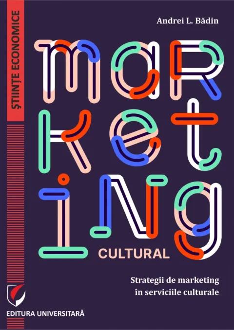 Coperta cărții Marketing cultural. Strategii de marketing in serviciile culturale