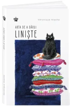 Coperta cărții Arta de a dărui liniște