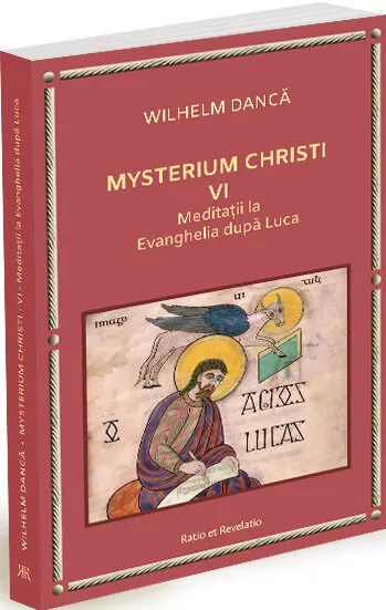 Coperta cărții Mysterium Christi (VI). Meditații la Evanghelia după Luca