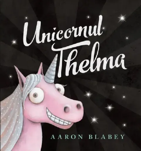 Coperta cărții Unicornul Thelma