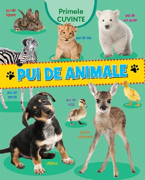 Coperta cărții Primele cuvinte. Pui de animale