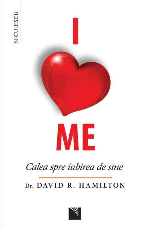 Coperta cărții I Love Me. Calea spre iubirea de sine