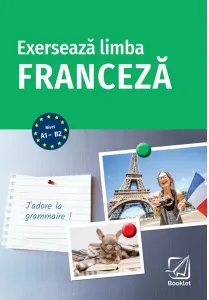 Coperta cărții Exerseaza limba franceza. Nivel A1-B2