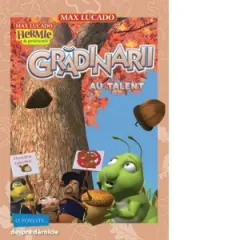 Coperta cărții Hermie. Gradinarii au talent (Seria Hermie si prietenii)