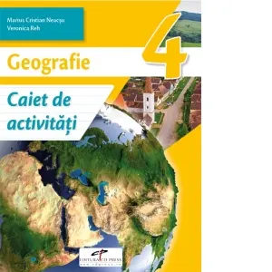 Coperta cărții Geografie. Caiet de activitati. Clasa a IV-a