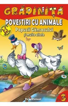 Coperta cărții Povestiri cu animale: Papucii gansacului si multe altele
