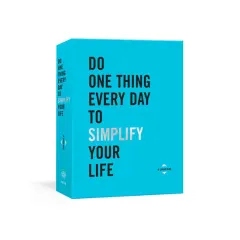 Coperta cărții Do One Thing Every Day to Simplify Your Life A Journal