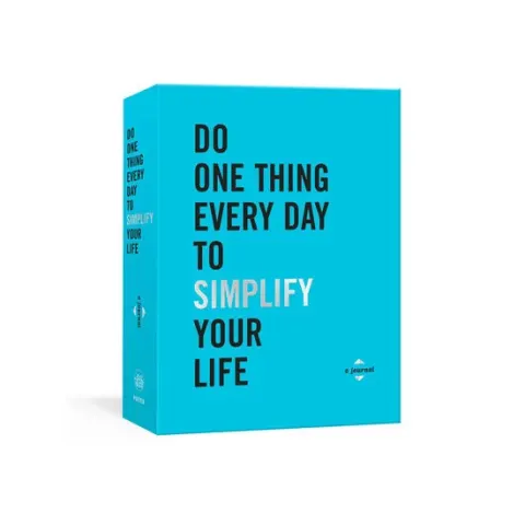 Coperta cărții Do One Thing Every Day to Simplify Your Life A Journal