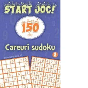 Coperta cărții Start joc! 150 de careuri sudoku. Volumul 2