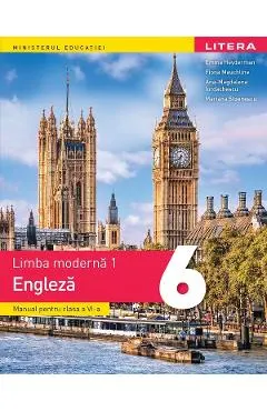 Coperta cărții Limba engleza. Limba moderna 1 - Clasa 6 - Manual - Emma Heyderman, Fiona Mauchline, Ana-Magdalena Iordachescu, Mariana Stoenescu